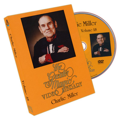 Greater Magic Video Library Vol. 18 - Charlie Miller Volume 2 - Click Image to Close